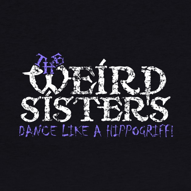 The Weird Sisters by Box of Ray Guns